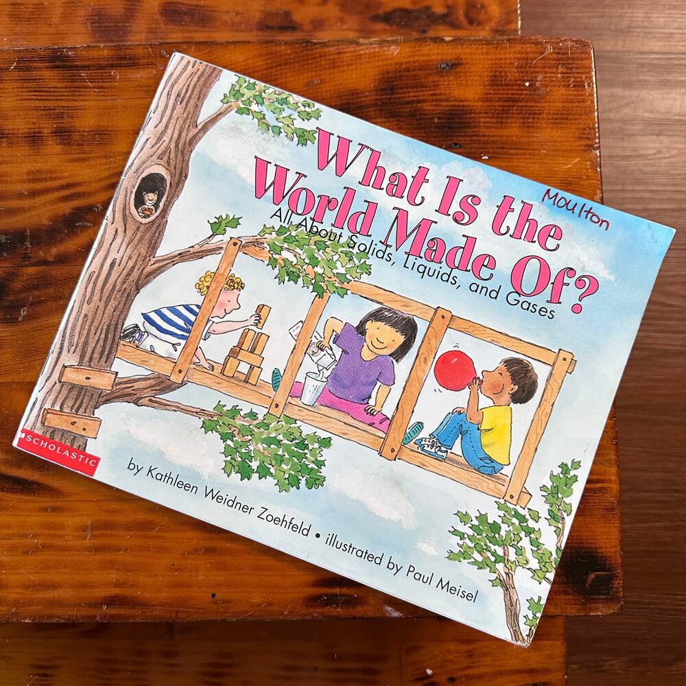 Vintage 2001 What Is The World Made Of? All About Solids, Liquids & Gases Book